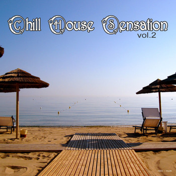 Various Artists - Chill House Sensation Vol. 2