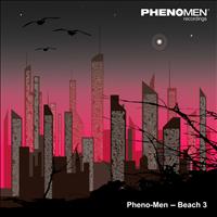 Pheno-men - Beach 3 (Original)
