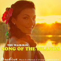 The Waikikis - Songs of the Islands