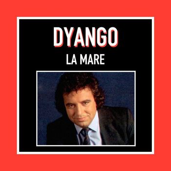 Dyango - La Mare