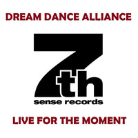 Dream Dance Alliance - Dream Dance Alliance - Live for the Moment