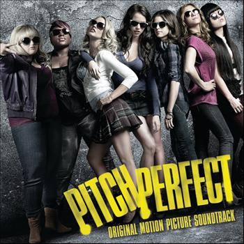 Various Artists - Pitch Perfect Soundtrack