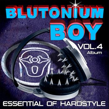 Blutonium Boy - Essential of Hardstyle Vol. 4 (The 4th Album)