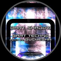 Bart Shadow - Bart Techno