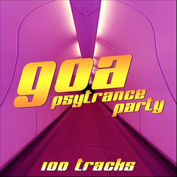 Various Artists - Goa - Psytrance Party - 100 Tracks