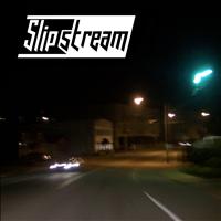 Slipstream - Slipstream (2012 Demo)