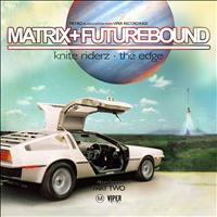Matrix & Futurebound - Universal Truth Album Sampler
