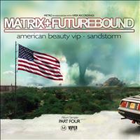 Matrix & Futurebound - Universal Truth Album Sampler (Part 4)