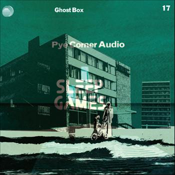 Pye Corner Audio - Sleep Games