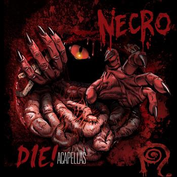 Necro - DIE!: Acapellas (Explicit)