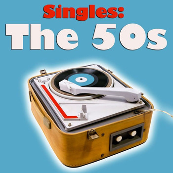 Various Artists - Singles: The 50s