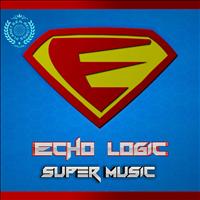 Echo logic - Super Music - Single