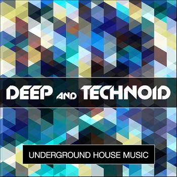 Various Artists - Deep & Technoid - Underground House Music, Vol. 5