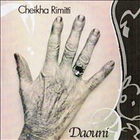 Cheikha Rimitti - Daouni