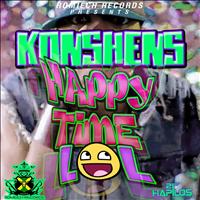 Konshens - Happy Time LOL!