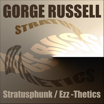 George Russell - Stratusphunk / Ezz-Thetics