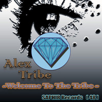Alex Tribe - Welcome to the Tribe