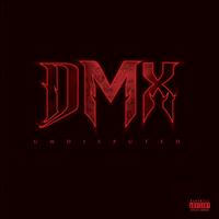 DMX - Undisputed (Deluxe Version)