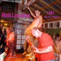 Pink Lincolns - Yinz (The Live Album) (Explicit)