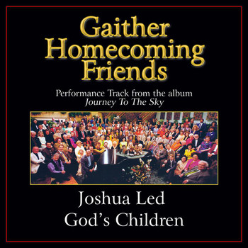Bill & Gloria Gaither - Joshua Led God's Children (Performance Tracks)