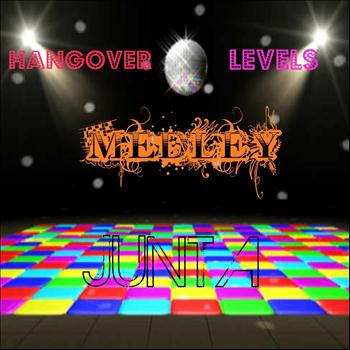 Junta - Levels & Hangover Medley