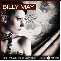 Billy May - The Moment I Saw You 