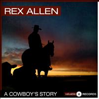 Rex Allen - A Cowboy's Story