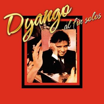 Dyango - Al Fin Solos