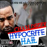 Chan Dizzy - Hypocrite Hail - Single