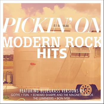 Pickin' On Series - Pickin' On Modern Rock Hits