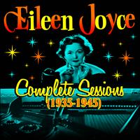Eileen Joyce - Complete Sessions 1935-1945
