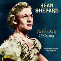 Jean Shepard - The First Lady Of Country - The Early Album Collection