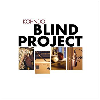 Kohndo - Blind Project