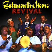 Gatemouth Moore - Revival