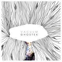 Ghostek - Vacuum EP