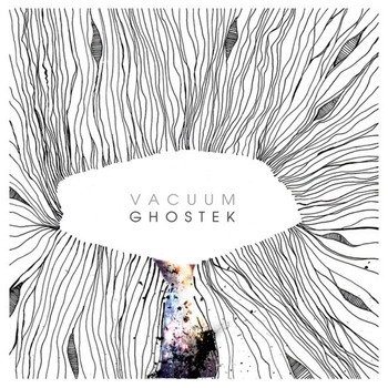 Ghostek - Vacuum EP