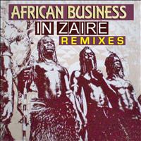 African Business - African Business In Zaire (Remixes)