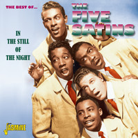 The Five Satins - The Best of The Five Satins - In The Still Of The Night