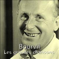 Bourvil - Les grandes chansons