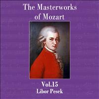 Libor Pesek - The Masterworks of Mozart, Vol. 15