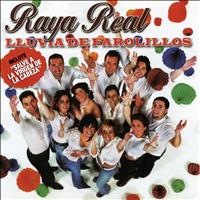 Raya Real - Lluvia de Farolillos