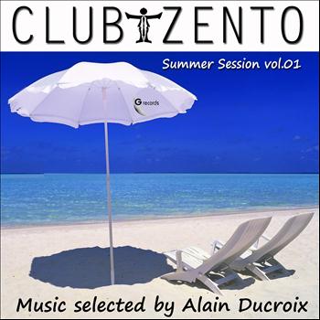 Various Artists - Club Tzento Summer Session, Vol. 01 (Selected By Alain Ducroix)