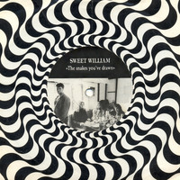 Sweet William - The Snakes You Have Drawn