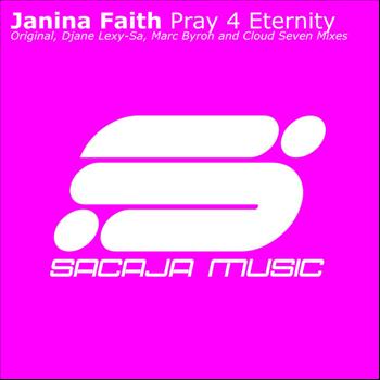 Janina Faith - Pray 4 Eternity