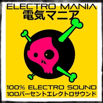 Various Artists - Electro Mania (100% Electro Sound)