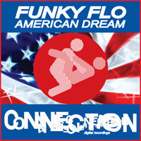 Funky Flo - American Dream (Dub Mix)