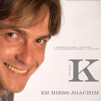 Micha - Er hiess Joachim