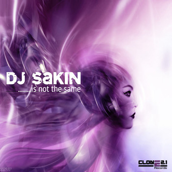 DJ Sakin - Is Not the Same