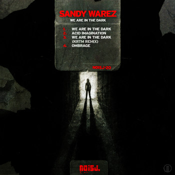 Sandy Warez - We Are in the Dark