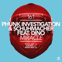 Phunk Investigation & Schuhmacher feat. Dino - Miracle